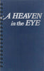 Heaven in the Eye