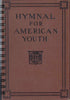 Hymnal for American Youth