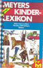 Meyers Kinder-Lexikon