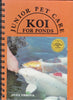 Junior Pet Care / Koi For Ponds