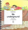 Habitats / Life Underground