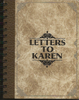 Letters To Karen