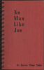 No Man Like Joe