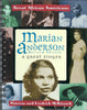 Great African Americans / Marian Anderson a Great Singer / Revised Edition