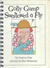 Golly Gump Swallowed a Fly