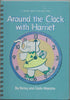 Around the Clock with Harriet