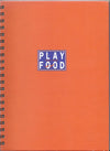 Play With Your Food (Orange Cover)