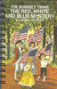 Bobbsey Twins / Red, White, and Blue Mystery