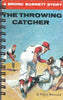 Throwing Catcher