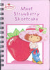 Meet Strawberry Shortcake