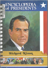 Encyclopedia of Presidents Richard Nixon