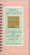 Simple Abundance A Daybook of Comfort and Joy