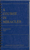 A Course in Miracles Volume One