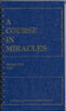 A Course in Miracles Volume One