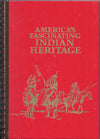 America's Fascinating Indian Heritage