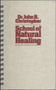 School of Natural Healing