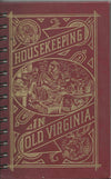 Housekeeping in Old Virginia