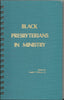 Black Presbyterians in Ministry