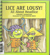 Lice Are Lousy! All About Headlice