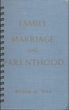 Family Marriage and Parenthood