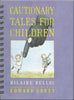 Cautionary Tales for Children