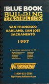 Blue Book Building and Construction San Francisco, Oakland, San Jose, Sacramento 1997
