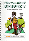 Value of Respect The Story of Abraham Lincoln