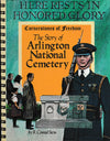 Story of Arlington National Cemetery (Cornerstones of Freedom)