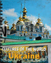 Ukraine Cultures of the World