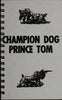 Champion Dog Prince Tom