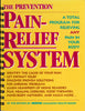 Prevention Pain-Relief System