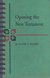 Opening the New Testament