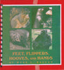 Feet, Flippers, Hooves, and Hands