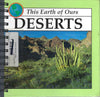 This Earth of Ours Deserts